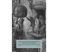 Margaret Makepeace The East India Company's London Workers (Copertina rigida)
