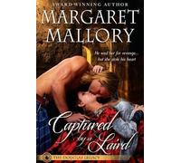Margaret Mallory Captured by a Laird (Tascabile) Douglas Legacy