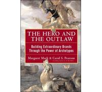 Margaret Mark C The Hero and the Outlaw: Building Extraordina (Copertina rigida)