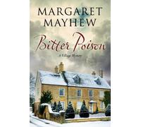 Margaret Mayhew Bitter Poison (Copertina rigida) Village mysteries