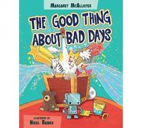 Margaret McAllister The Good Thing About Bad Days (Tascabile)