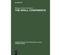 Margaret Mead Paul Byers The small conference (Copertina rigida)