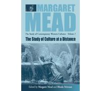 Margaret Mead The Study of Culture At a Distance (Tascabile)