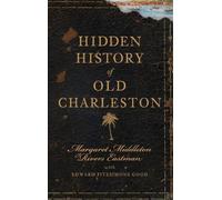 Margaret Middleton Rivers Eastman Eastman Ma Hidden History o (Copertina rigida)