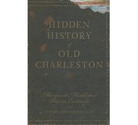 Margaret Middleton Rivers Eastman Edward Fitz Hidden History of Old (Tascabile)
