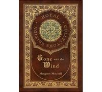 Margaret Mitche Gone with the Wind (Royal Collector's Edition (Copertina rigida)