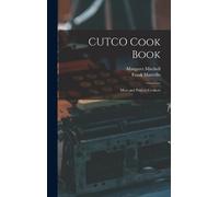 Margaret Mitchell Frank Marcello CUTCO Cook Book (Copertina rigida)