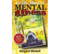 Margaret Mitchell In the Mind of Mental Illness (Tascabile)