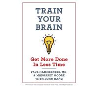Margaret Moore Paul Hammerness Train Your Brain (Tascabile)