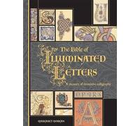 Margaret Morgan The Bible of Illuminated Letters (Copertina rigida) Quarto Book