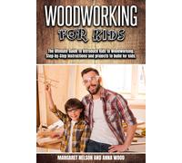 Margaret Nelson Woodworking for Kids (Tascabile)