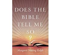 Margaret Nutting Ralph Does the Bible Tell Me So? (Copertina rigida)