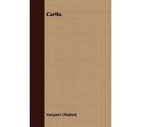 Margaret Oliphant Carita (Tascabile)