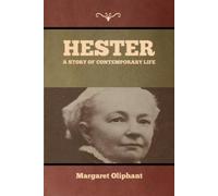 Margaret Oliphant Hester (Tascabile)
