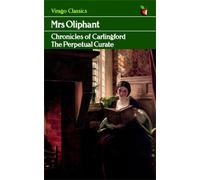 Margaret Oliphant The Perpetual Curate (Tascabile) Virago Modern Classics