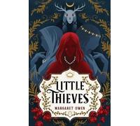 Margaret Owen Little Thieves (Tascabile) Little Thieves