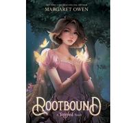 Margaret Owen Rootbound: A Tangled Novel (Copertina rigida)