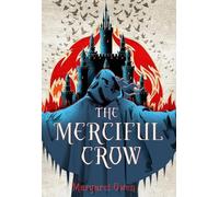 Margaret Owen The Merciful Crow (Copertina rigida) Merciful Crow Series
