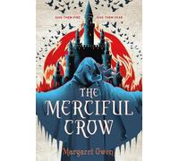 Margaret Owen The Merciful Crow (Tascabile) Merciful Crow Series