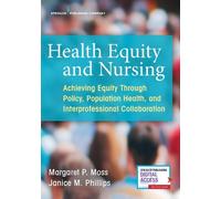 Margaret P. Moss Health Equity and Nursing (Tascabile)