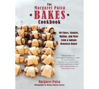 Margaret Palca The Margaret Palca Bakes Cookbook (Tascabile)