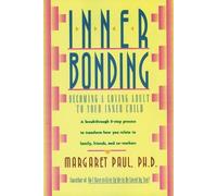 Margaret Paul Inner Bonding (Tascabile)