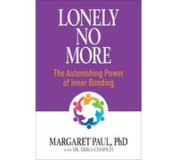 Margaret Paul Lonely No More (Tascabile)