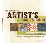 Margaret Peot The Successful Artist's Career Guide (Tascabile)