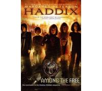 Margaret Peterson Haddix Among the Free (Copertina rigida) Shadow Children