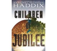 Margaret Peterson Haddix Children of Jubilee (Copertina rigida)