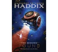 Margaret Peterson Haddix Found (Copertina rigida) Missing
