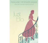 Margaret Peterson Haddix Just Ella, 1 (Tascabile) Palace Chronicles