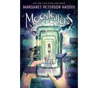 Margaret Peterson Haddix Moonleapers, Book 1: Moonleapers (Copertina rigida)