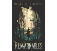 Margaret Peterson Haddix Remarkables (Copertina rigida)