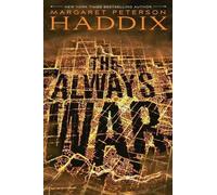Margaret Peterson Haddix The Always War (Tascabile)