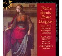 Margaret Philpot, Christopher Wilson, Shirley Rumsey - From a Spanish Palace Songbook - Music from the time of Christopher Columbus