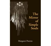 Margaret Porette The Mirror of Simple Souls (Tascabile)