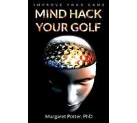 Margaret Potter Mind Hack Your Golf (Tascabile)