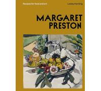 Margaret Preston: Recipes for Food and Art