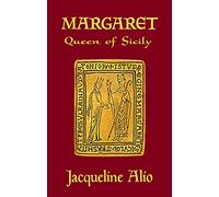 Jacqueline Alio Margaret, Queen of Sicily (Tascabile)