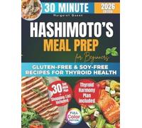 Margaret Queen The 30 Minutes HASHIMOTO'S Meal Prep for Beginners (Tascabile)