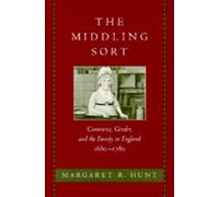 Margaret R. Hunt The Middling Sort (Copertina rigida)