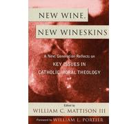 Margaret R. Pfeil New Wine, New Wineskins (Tascabile)