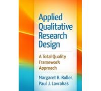 Margaret R. Roller Paul J. Lav Applied Qualitative Research D (Copertina rigida)