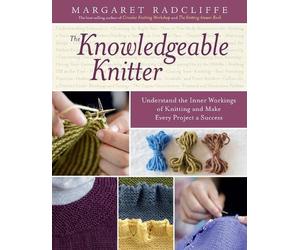 Margaret Radcliffe The Knowledgeable Knitter (Tascabile)