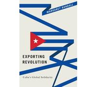 Margaret Randall Exporting Revolution (Copertina rigida)