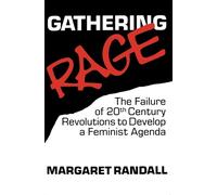 Margaret Randall Gathering Rage (Copertina rigida)