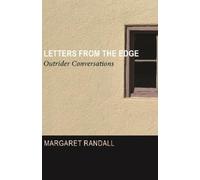 Margaret Randall Letters from the Edge (Copertina rigida)
