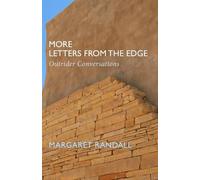 Margaret Randall More Letters from the Edge (Copertina rigida)