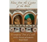 Margaret Randall Voices from the Center of the World (Tascabile)